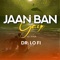 Jaan Ban Gaye (Lofi Mix) artwork