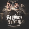 Seguimos Más Fuertes - Single