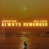 Always Remember - Single, 2023