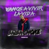 Vamos a vivir la vida (Salsa Choke) - Single