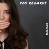 Vos regards - Single