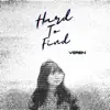 Hard To Find - Single album lyrics, reviews, download