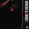 Red Line - Single album lyrics, reviews, download