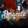 Desacato (feat. Mi NoOtha, Viz Niggo, Yesid Baby & may 40) - Single