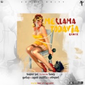 Me Llama Todavía (feat. Towy, Gotay, Agus Padilla & Osquel) [Remix] artwork