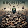 Le monde à bout - Single