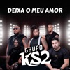 Deixa o Meu Amor - Single