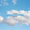 Infrastructure (ESTA. Remix) - Single