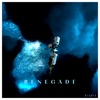 Renegade - Single