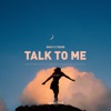 Talk To Me - Single, 2024