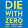 Bill Perkins - Die With Zero