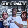 Checkmate (feat. Payroll Giovanni & Babyface Ray) - Single album lyrics, reviews, download