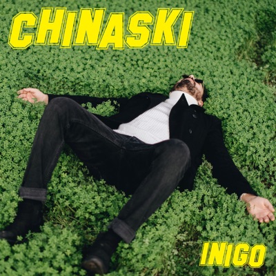 Chinaski - Inigo