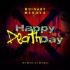 Xdinary Heroes - Happy Death Day