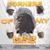 Corners of My Mind (Remixes) [feat. Voldez Soul] - Single album lyrics, reviews, download