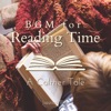 Reading Time BGM - A Calmer Tale