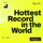 HOTTEST RECORD IN THE WORLD
