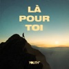 Là Pour Toi - Single