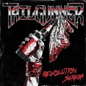 TAILGUNNER - Revolution Scream