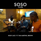 Omah Lay Soso (feat. Timi Martins & Brown) [Cover] artwork