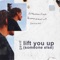 Lift You up (Someone Else) - gavn! lyrics