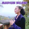 Madiun Ngawi - Single, 2023