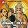 Suraan Di Devi - Single album lyrics, reviews, download