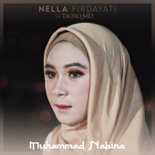 Muhammad Nabina (feat. Taufiq MD) - Nella Firdayati