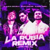 La Rubia (Remix Latin House) - Single