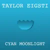 Cyan Moonlight - Single album lyrics, reviews, download