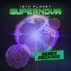 Supernova: The Remix Package by 12th Planet album reviews, ratings, credits