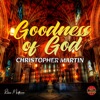 Goodness of God (Reggae Gospel Cover) - Single
