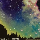 The California Honeydrops - Call It Home