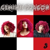Geminii Dragon - CAUGHT UP IN YOUR LOVE