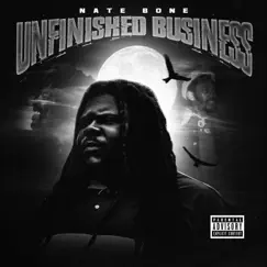 Unfinished Business by Nate Bone album reviews, ratings, credits