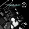 Seems Like Trouble (feat. Fergal Edward) - Single