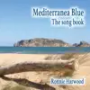 Mediterranea Blue the song book album lyrics, reviews, download