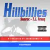 Hillbillies (feat. T.J. Freeq) - Single album lyrics, reviews, download