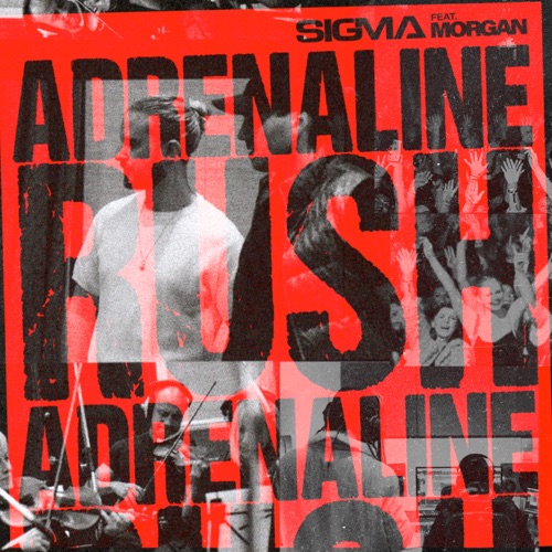 Sigma - Adrenaline Rush (feat. Morgan) - Single [iTunes Plus AAC M4A]