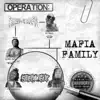 Mafia Family (feat. Lord Infamous) - Single album lyrics, reviews, download