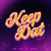Icandy - Keep Dat (Part 2) [feat. GloRilla, Kali & Big Boss Vette]