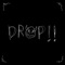 Drop!! artwork