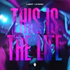 This Is The Life - Single