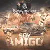 Soy Amigo - Single album lyrics, reviews, download