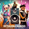 Es'Hamba Naboo (feat. Nate Africa) - Single