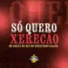 Só Quero Xerecão - Single album lyrics, reviews, download