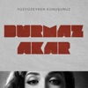 Durmaz Akar - Single, 2023