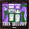 This Melody - Single