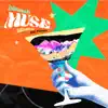 Stream & download MUSE (feat. Paloalto) - Single