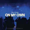 Stream & download On My Own - Single